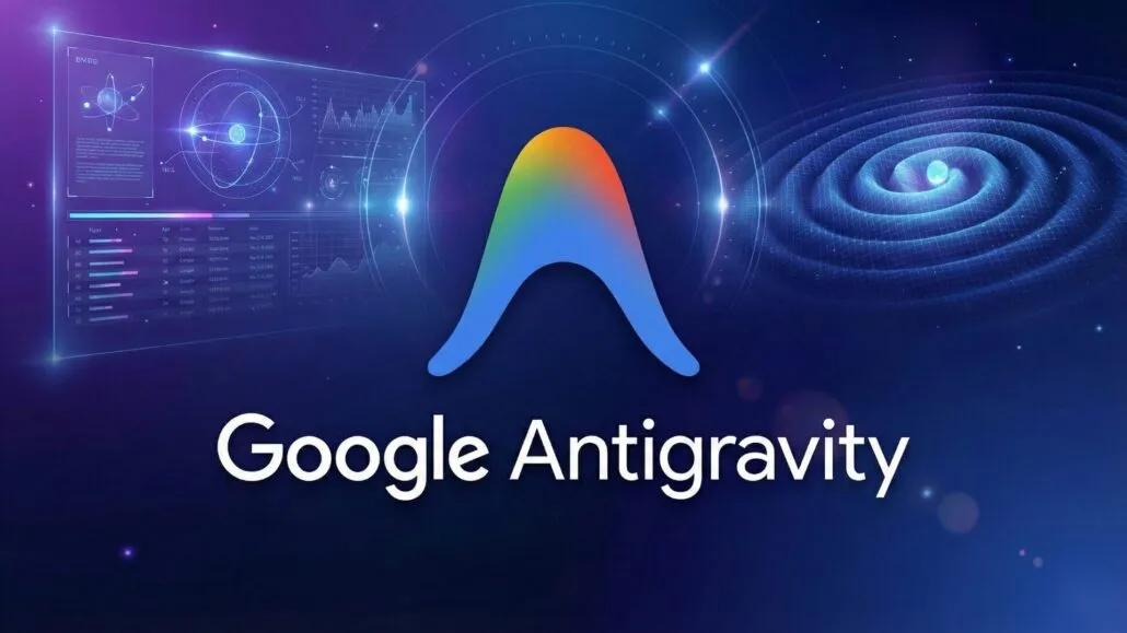 Google Antigravity. նոր բառ ծրագրավորման մեջ